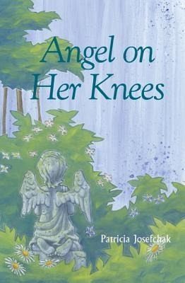 Angel on her Knees (eBook, ePUB) Angel on her Knees (eBook, ePUB)