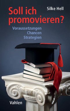 Soll ich promovieren? (eBook, PDF) - Hell, Silke