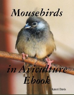 Cover Mousebirds in Aviculture Ebook (eBook, ePUB)
