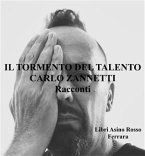 Il Tormento del Talento. Racconti (eBook, ePUB)