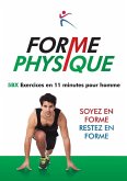 Forme Physique 5BX Exercises en 11 Minutes pour Homme (eBook, ePUB)