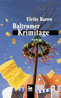Baltrumer Krimitage - Barow, Ulrike