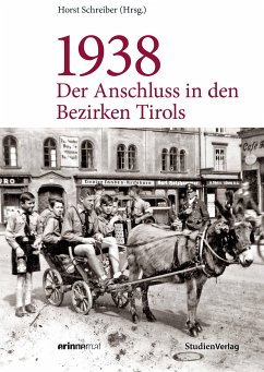 Cover 1938 - Der Anschluss in den Bezirken Tirols