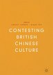 Contesting British Chinese Culture - Bild 1