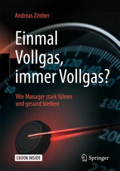 Einmal Vollgas, immer Vollgas?, m. 1 Buch, m. 1 E-Book - Zimber, Andreas