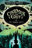 Carmer and Grit, Book Two: The Crooked Castle (eBook, ePUB) Carmer and Grit, Book Two: The Crooked Castle (eBook, ePUB)