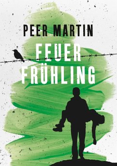 Feuerfrühling - Martin, Peer