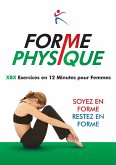 Forme Physique - XBX Execises en 12 Minutes pour femmes (eBook, ePUB)