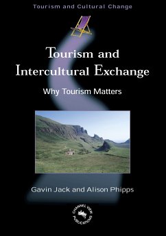 Tourism and Intercultural Exchange (eBook, ePUB) - Jack, Gavin; Phipps, Alison