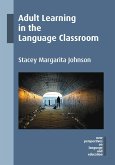 Adult Learning in the Language Classroom (eBook, ePUB)