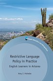 Restrictive Language Policy in Practice (eBook, ePUB)