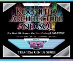 Tera-Tom Genius Series - Kognitio Architecture and SQL (eBook, ePUB)