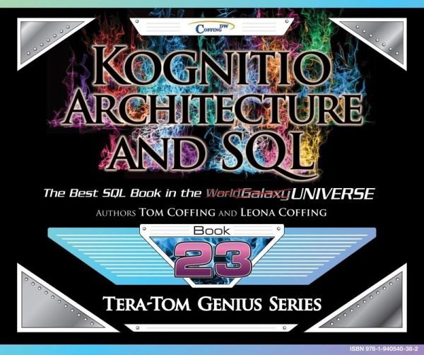 Tera-Tom Genius Series - Kognitio Architecture and SQL (eBook, ePUB) Tera-Tom Genius Series - Kognitio Architecture and SQL (eBook, ePUB)
