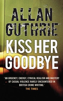 Kiss Her Goodbye (eBook, ePUB) - Guthrie, Allan