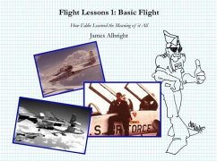 Flight Lessons 1: Basic Flight (eBook, ePUB) - Albright, James A