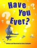 Have You Ever? (eBook, ePUB) Have You Ever? (eBook, ePUB)