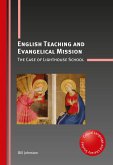 English Teaching and Evangelical Mission (eBook, ePUB)