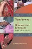 Transforming the Development Landscape (eBook, PDF) Transforming the Development Landscape (eBook, PDF)