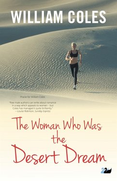 The Woman Who Was the Desert Dream (eBook, ePUB) - Coles, William