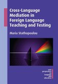Cross-Language Mediation in Foreign Language Teaching and Testing (eBook, ePUB)