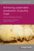 Achieving sustainable production of poultry meat Volume 2 (eBook, ePUB)