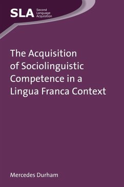 Cover The Acquisition of Sociolinguistic Competence in a Lingua Franca Context (eBook, ePUB)