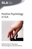Positive Psychology in SLA (eBook, ePUB)