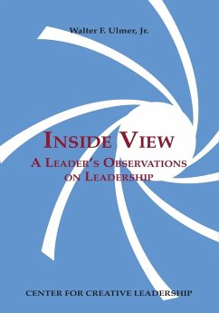Inside View: A Leader's Observations on Leadership (eBook, ePUB)