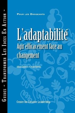 Adaptability: Responding Effectively to Change (French) (eBook, ePUB) - Calarco, Allan; Gurvis, Joan