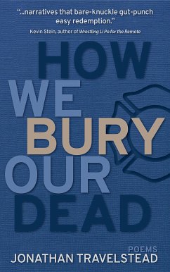 How We Bury Our Dead (eBook, ePUB)