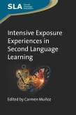 Intensive Exposure Experiences in Second Language Learning (eBook, ePUB)
