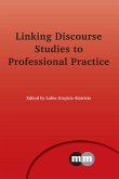 Linking Discourse Studies to Professional Practice (eBook, ePUB)