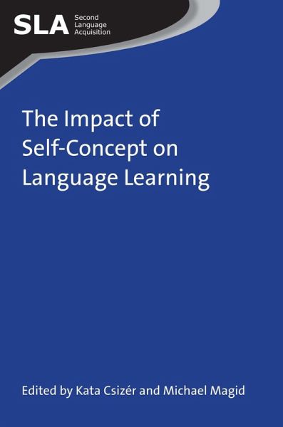 The Impact of Self-Concept on Language Learning (eBook, ePUB) The Impact of Self-Concept on Language Learning (eBook, ePUB)