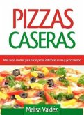 Pizzas Caseras (eBook, ePUB)