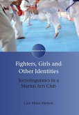 Fighters, Girls and Other Identities (eBook, ePUB)
