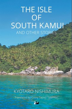 The Isle of South Kamui and Other Stories (eBook, ePUB) - Nishimura, Kyotaro