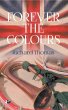 Forever the Colours (eBook, ePUB) - Bild 1