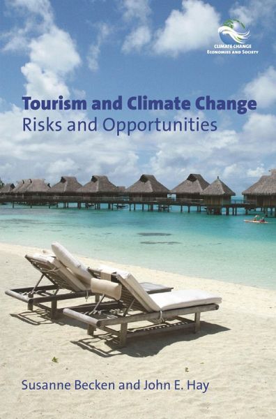 Tourism and Climate Change (eBook, ePUB) Tourism and Climate Change (eBook, ePUB)