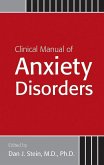 Clinical Manual of Anxiety Disorders (eBook, ePUB)
