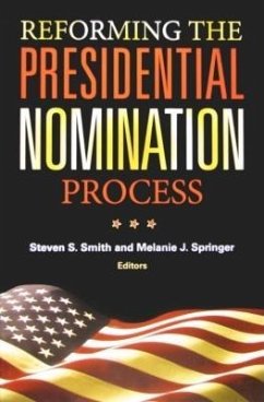 Reforming the Presidential Nomination Process (eBook, PDF)