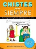 Chistes para siempre (eBook, ePUB) Chistes para siempre (eBook, ePUB)
