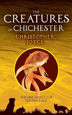 The Creatures of Chchester - Joyce, Christopher
