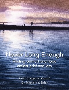 Never Long Enough, Hardcover Edition - Krakoff, Rabbi Joseph H.