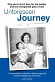 Unforeseen Journey (eBook, ePUB) Unforeseen Journey (eBook, ePUB)