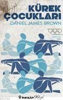Kürek Cocuklari - James Brown, Daniel