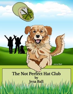 The Not Perfect Hat Club (eBook, ePUB) - Ball, Jena