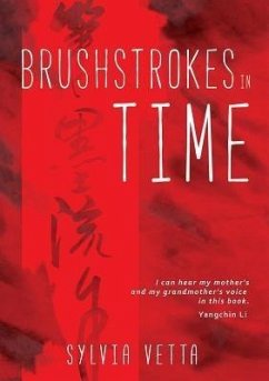 Brushstrokes in Time (eBook, ePUB) - Vetta, Sylvia