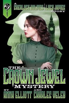 The Crown Jewel Mystery - Elliott, Anna; Veley, Charles