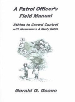 A Patrol Officer's Field Manual (eBook, ePUB) - Doane, Gerald G