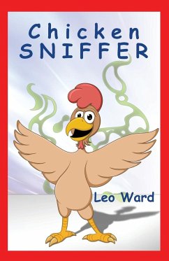 Chicken Sniffer - Ward, Leo J